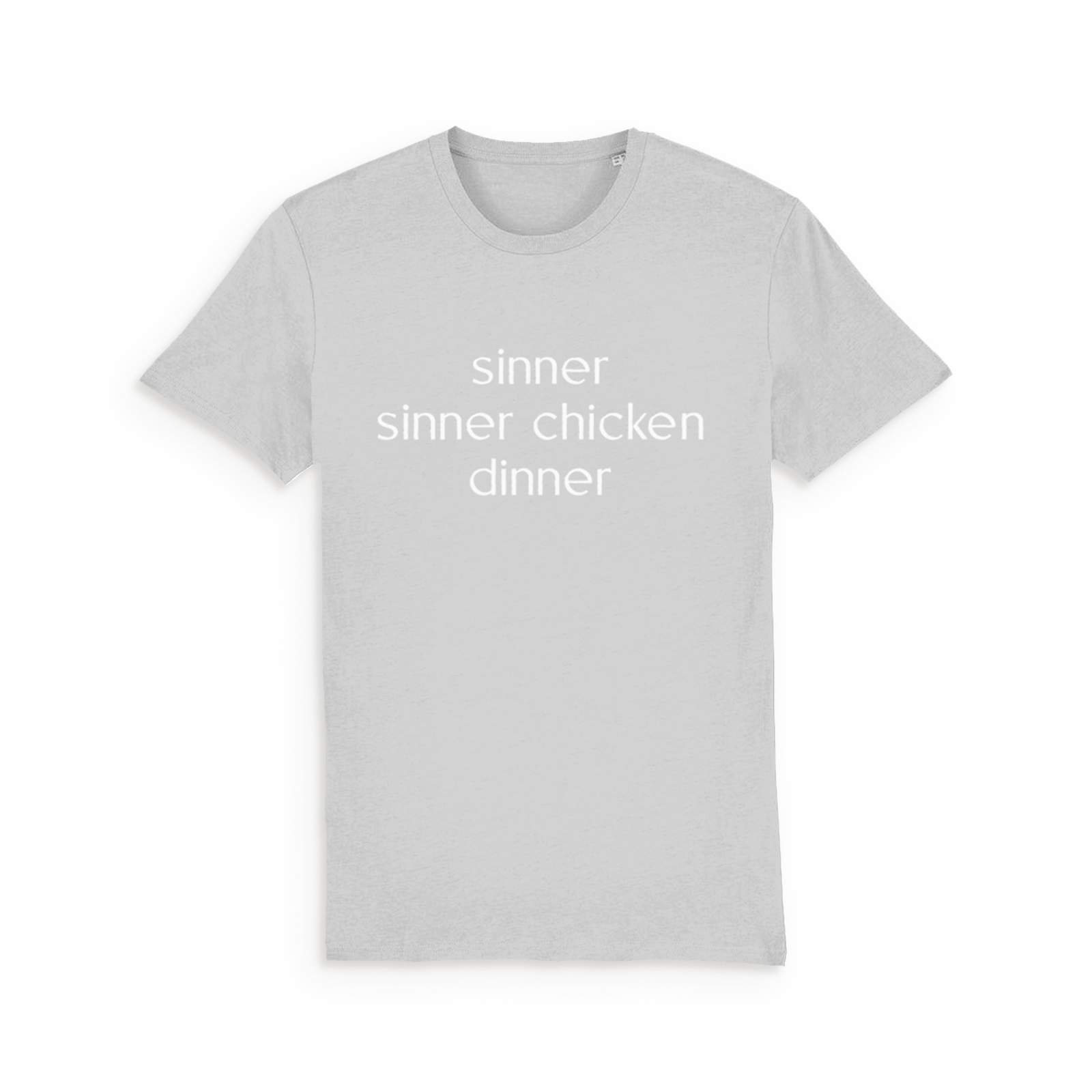 Sinner Sinner Chicken Dinner T-Shirt